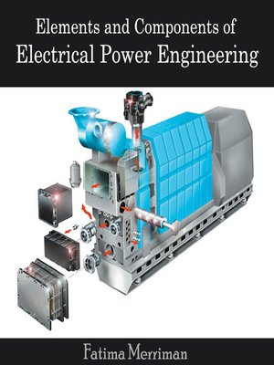 cover image of Elements and Components of Electrical Power Engineering